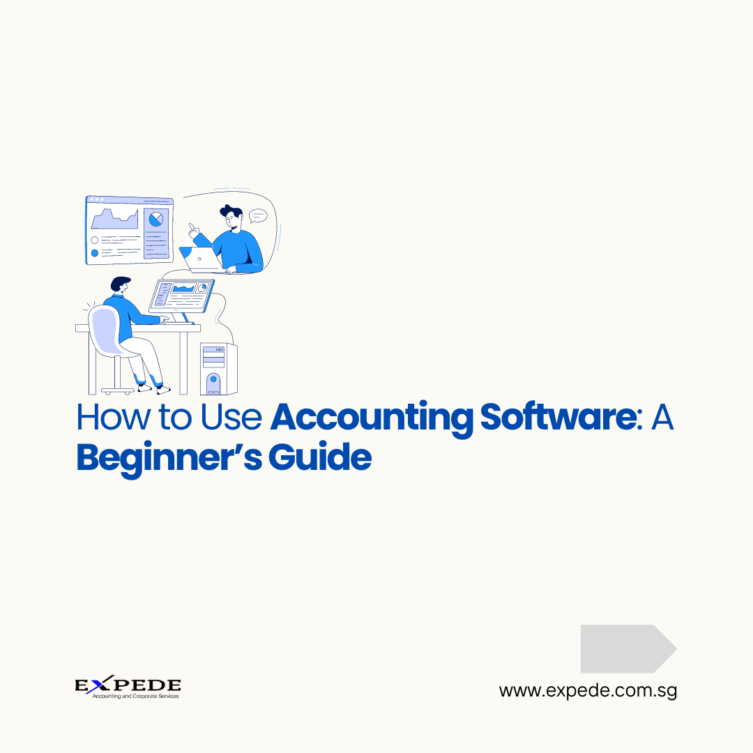 How to Use Accounting Software: A Beginner’s Guide