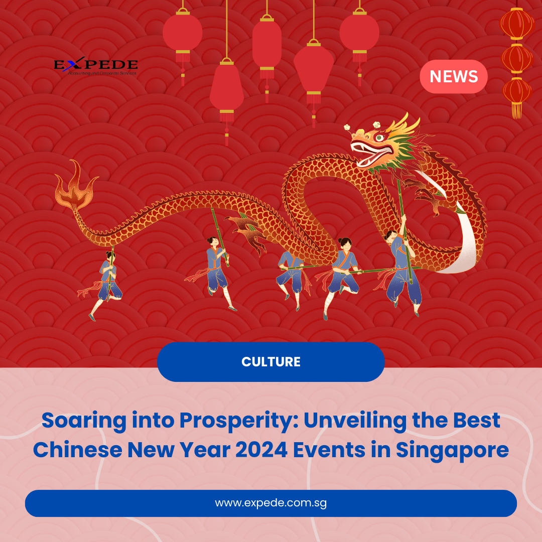 Soaring into Prosperity: Unveiling the Best Chinese New Year 2024 Events in Singapore