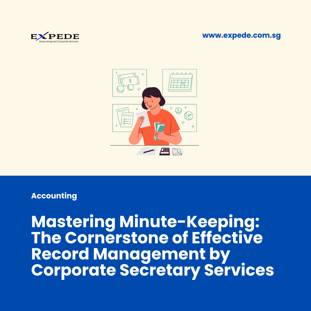 Mastering Minute-Keeping: The Cornerstone of Effective Record Management by Corporate Secretary Services