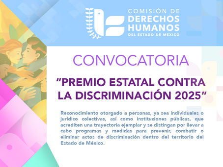 Llama CODHEM a participar en el Premio Estatal contra la discriminación 2025