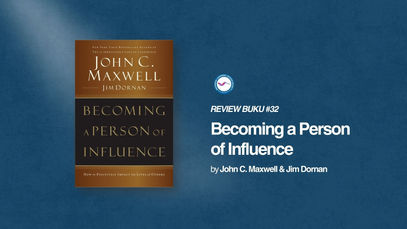 REVIEW BUKU #32: Becoming a Person of Influence