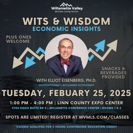 Register You And A Plus One For Wit and Wisdom: Economic Insights with Elliot Eisenberg Tuesday, February 25 @ 1PM (3 HRS CE)