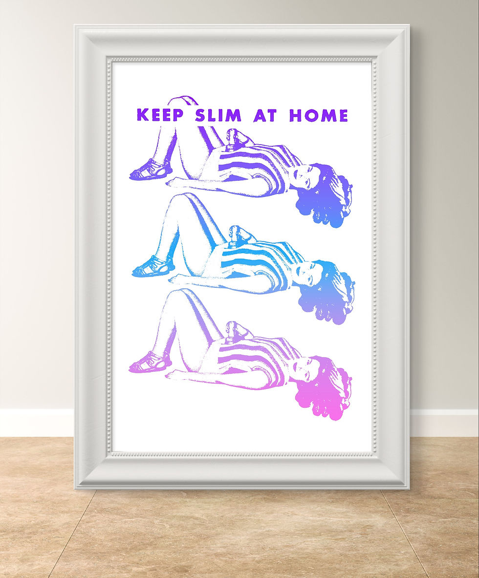 Thumbnail: "Keep Slim at Home" Print