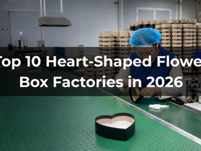 Top 10 Heart-Shaped Flower Box Factories for Gift Brands in 2026