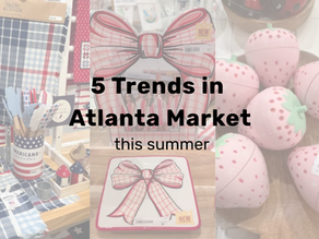 5 Gift & Décor Trends You Can’t Ignore from Atlanta Market