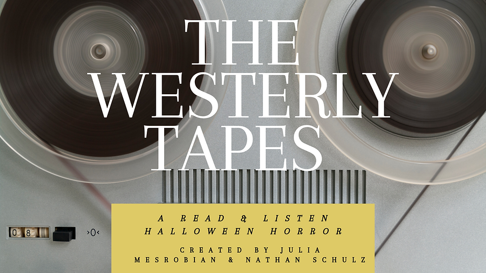 The Westerly Tapes - Tues 26/10/21