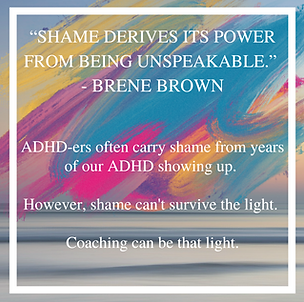 ADHD Coaching for College Students and Adults message: Know and Love Your ADHD Brain