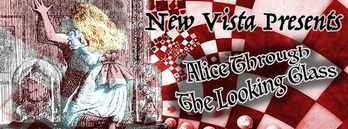 New Vista's Alice Through the Looking Glass