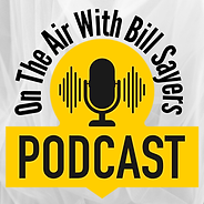 On The Air With Bill Sayers Podcast.png