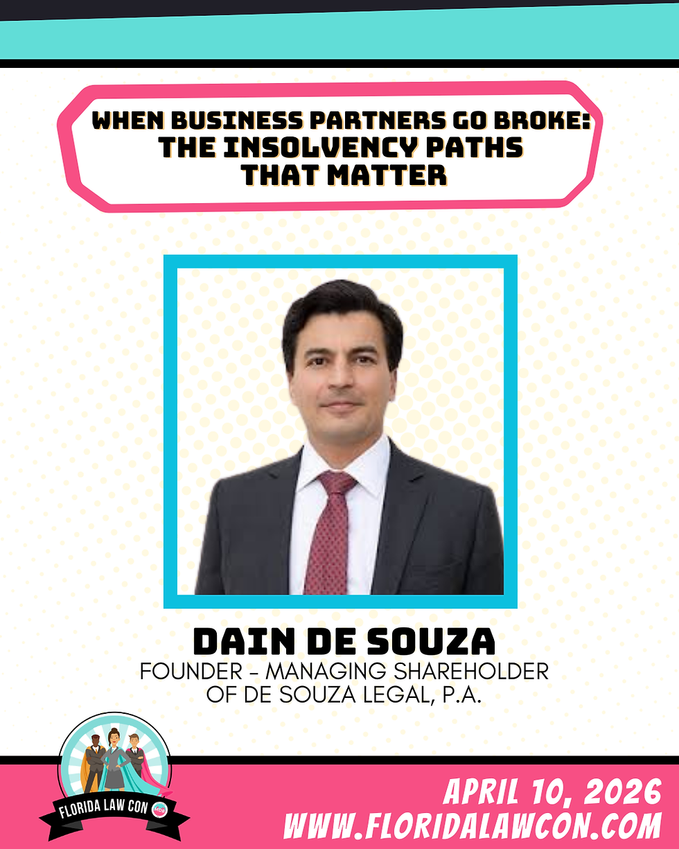 Dain de Souza speaking at Florida Law Con 2026 on insolvency and restructuring panel on April 10, 2026 (www.floridalawcon.com)