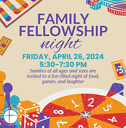 FAMILY FELLOWSHIP NIGHT .png