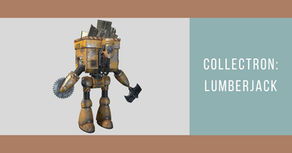 Collectron: Lumberjack