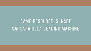 Camp Resource: Sunset Sarsaparilla Vending Machine