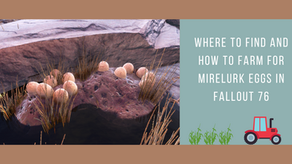 Where to find and how to farm for Mirelurk Eggs in Fallout 76