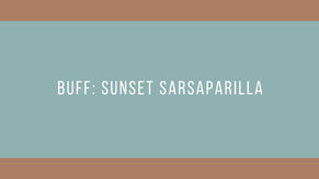 Buff: Sunset Sarsaparilla