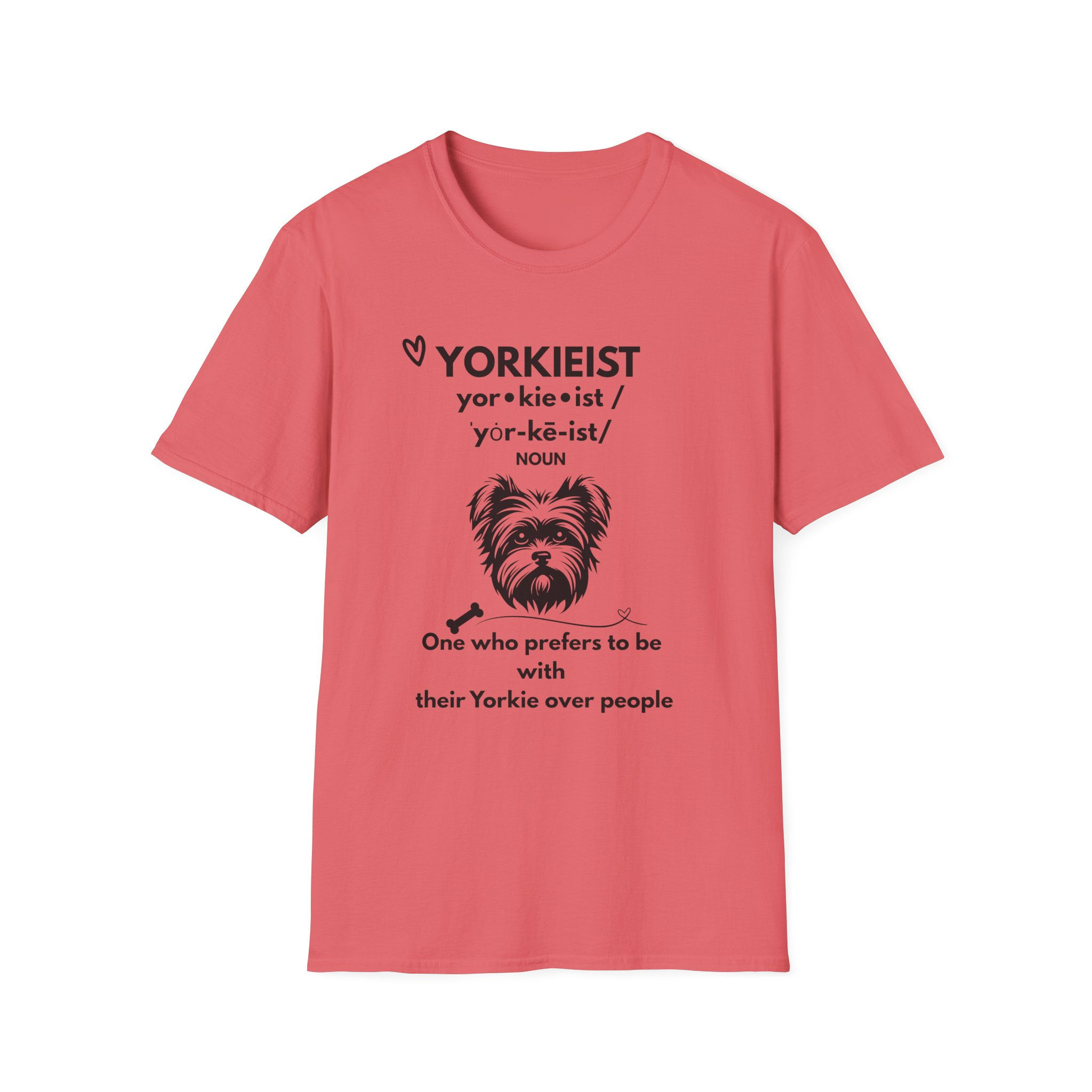 Yorkie over People Unisex Tee - Trendy Dog Lover Shirt
