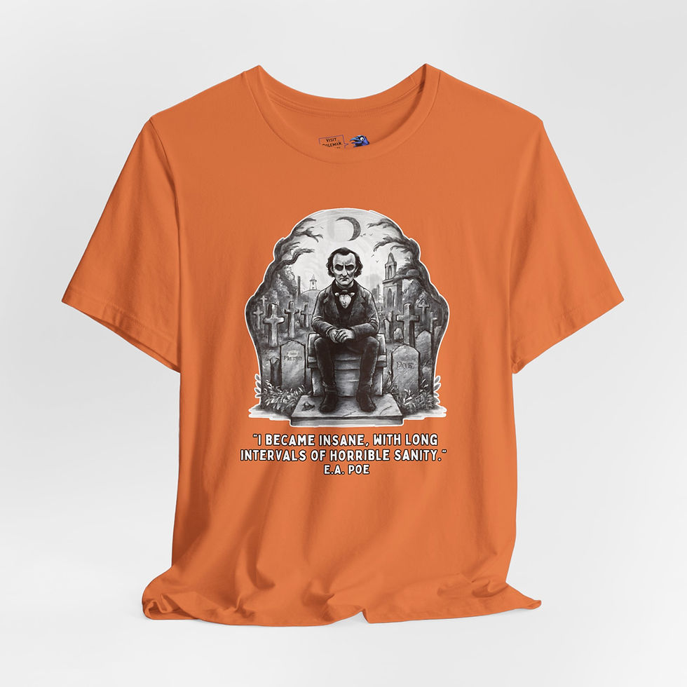 Thumbnail: Edgar Allan Poe Quote Graphic Tee, Perfect for Literature Lovers & Halloween