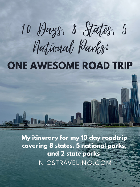 10 Days, 8 States, 5 National Parks: One Awesome Roadtrip 