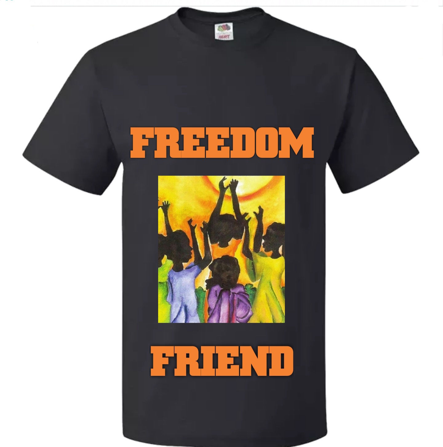 Freedom Friend T-shirt