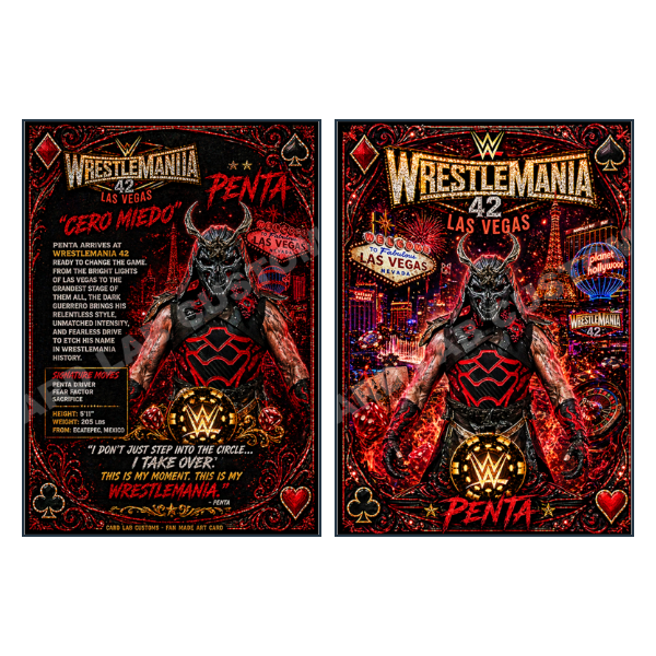 Penta WrestleMania 42 Las Vegas - Custom Fan Made Card front and back
