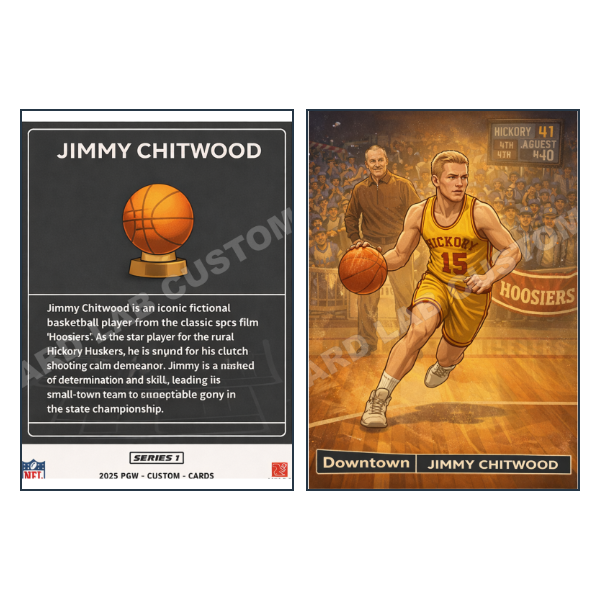 Jimmy Chitwood Downtown Hooziers - Custom Fan Made Card front and back