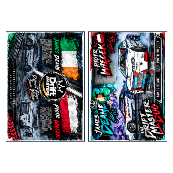 James Deane & Piotr Wiecek The Drift Master Duo - Custom Fan Made Card front and back