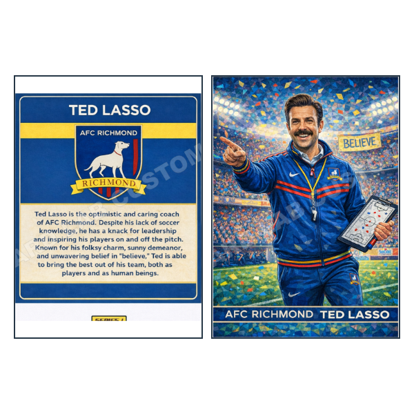 Ted Lasso - Custom Fan Made Card front and back