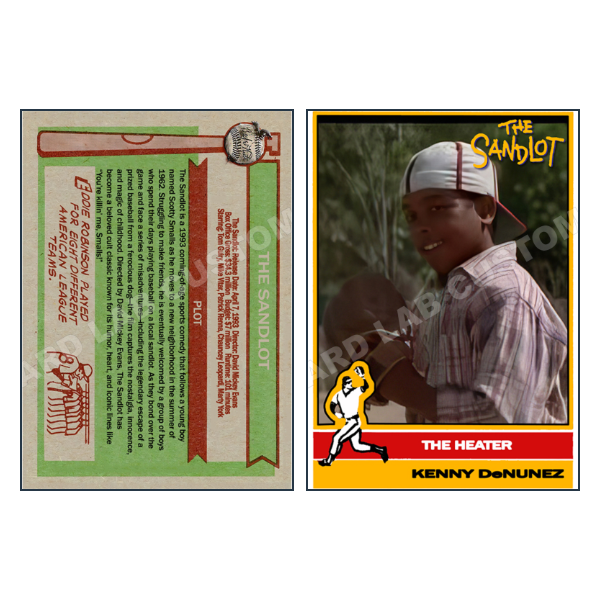 KENNY THE HEATER DeNUNEZ The Sand Lot- Custom Fan Made Card front and back