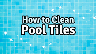 How to Clean Pool Tiles