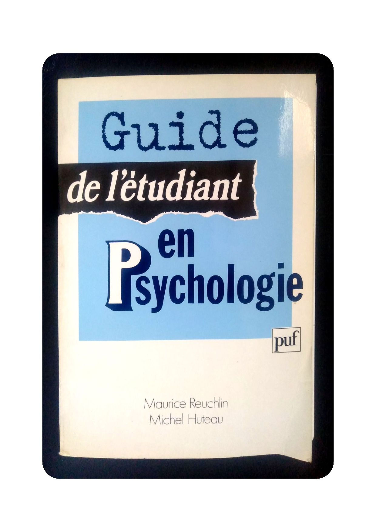 Guide de l'étudiant en Psychologie, PUF 1987
