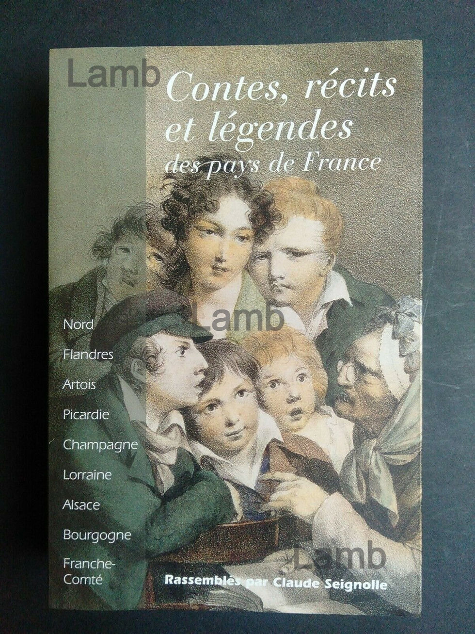 SEIGNOLLE Claude - Contes récits et légendes des pays de France