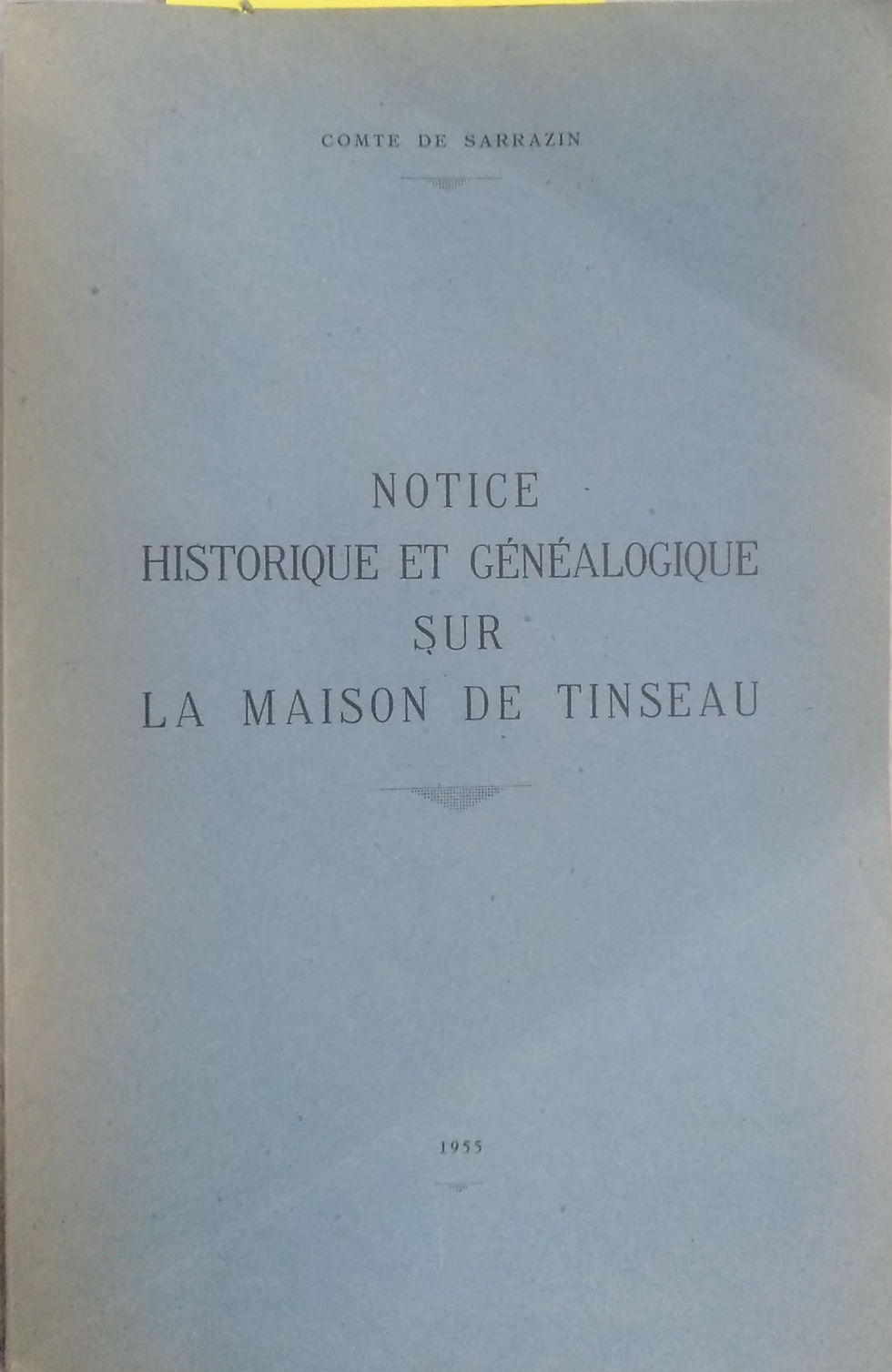 Miniature : Notice historique et généalogique sur la maison de Tinseau, Bretagne