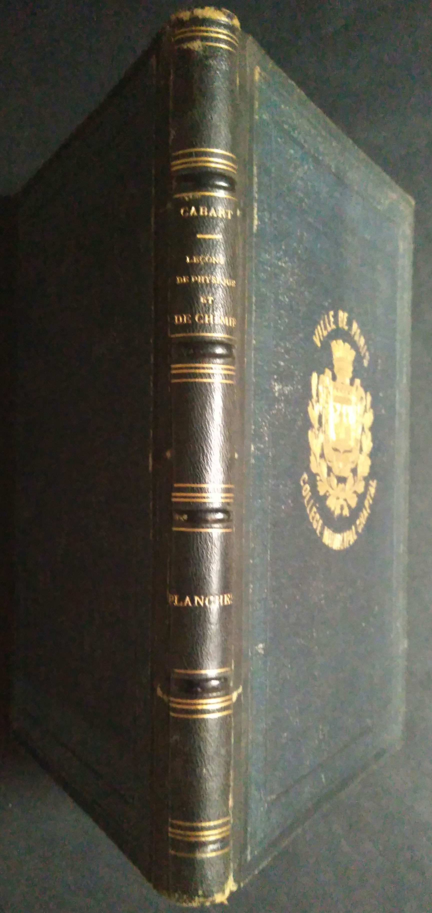 LECONS DE PHYSIQUE ET DE CHIMIE, CABART, Hachette 1852