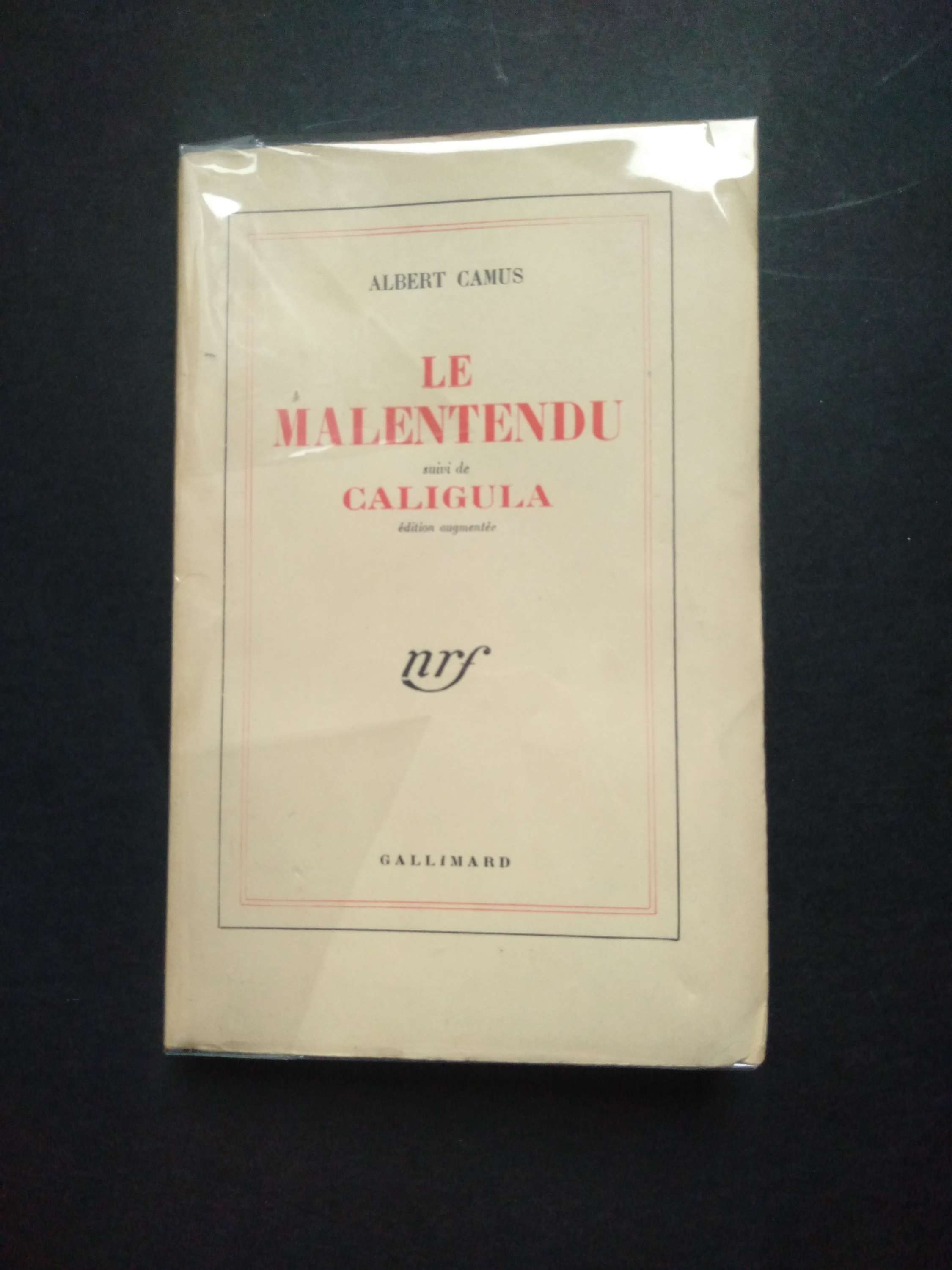 Le malentendu suivi de Caligula, NRF, Gallimard, livre 1947
