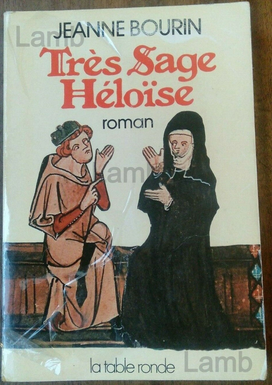 Jeanne Bourin -Très Sage Héloïse