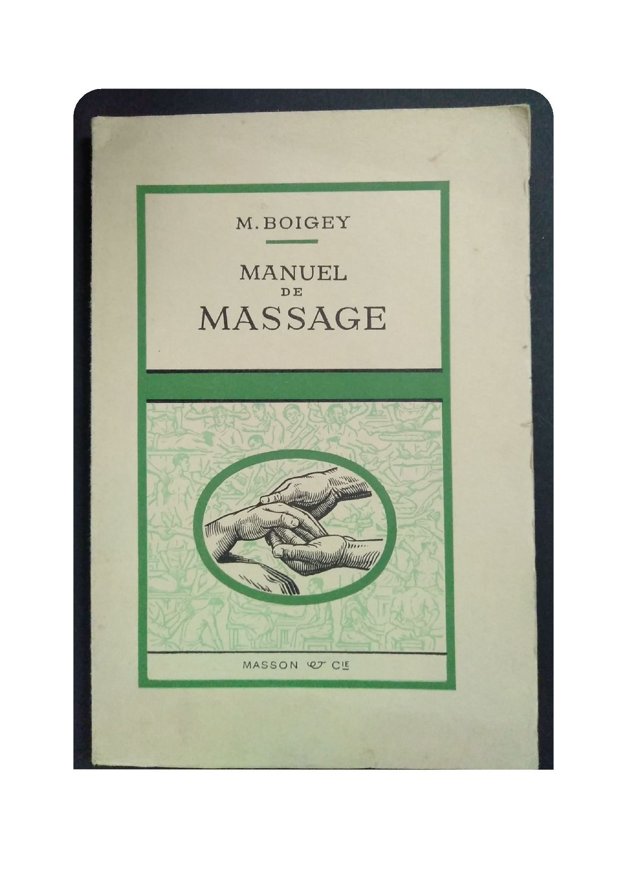 Manuel De Massage, Maurice Boigey, Masson et Cie 1957
