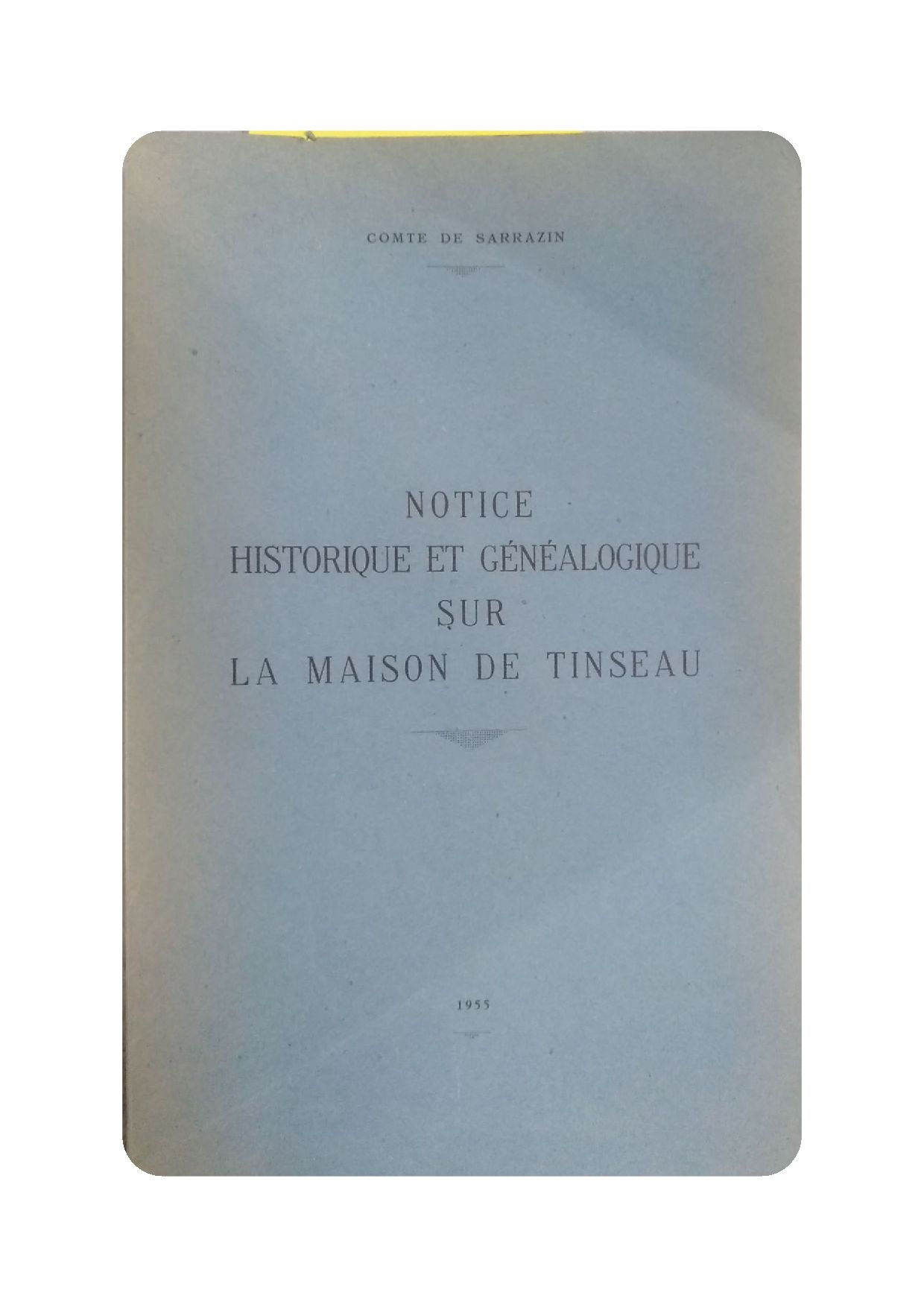 Notice historique et généalogique sur la maison de Tinseau, Bretagne