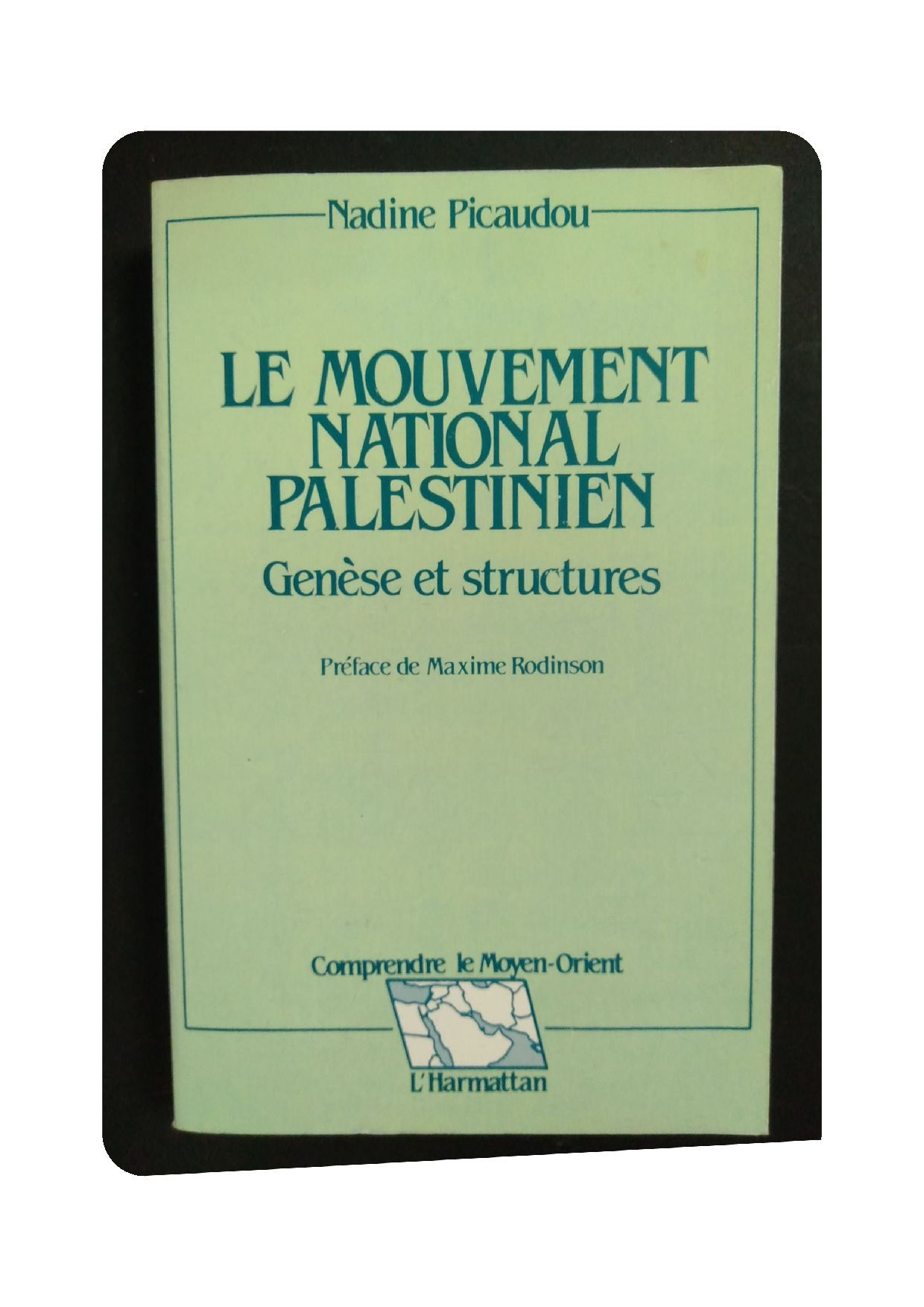 Le mouvement national palestinien, Nadine Picaudou, 1989