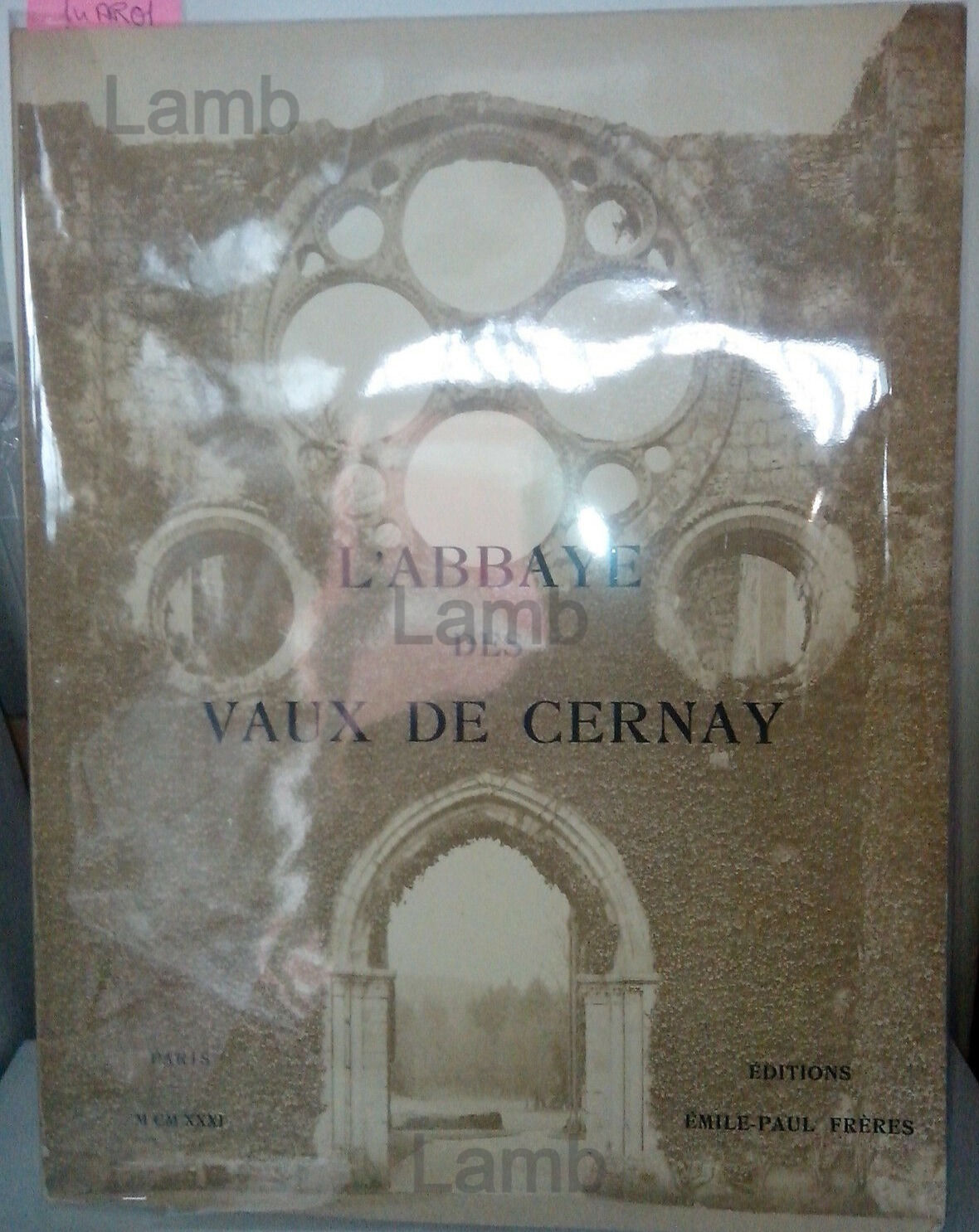 L'Abbaye des Vaux de Cernay Marcel Aubert
