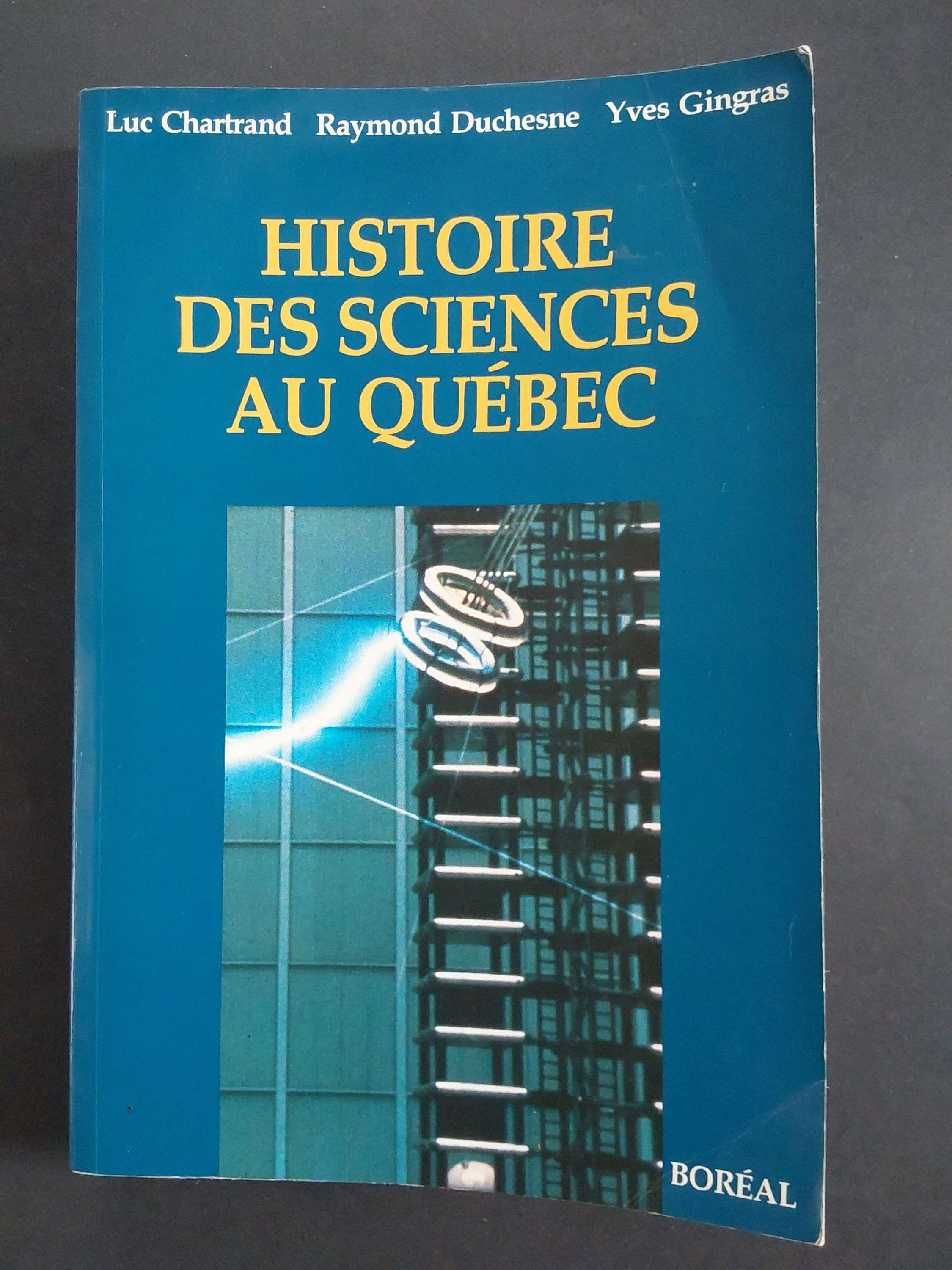 HISTOIRE DES SCIENCES AU QUEBEC