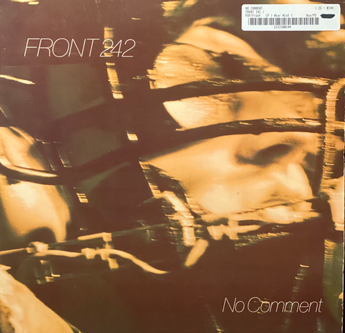 Front 242-No Comment (LP) Vinyl | DJ DO-DAT: CHICAGO