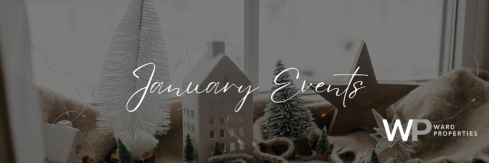 January Events banner for Ward Properties