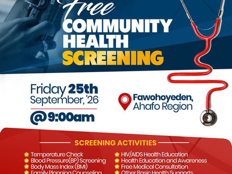Empowering Community Health: Free Screening Event in Fawohoyeden, Ahafo Region