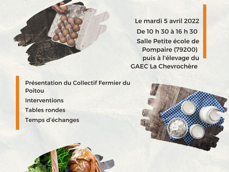 2e Journée de rencontre du Collectif fermier du Poitou mardi 5 avril à Pompaire (79)