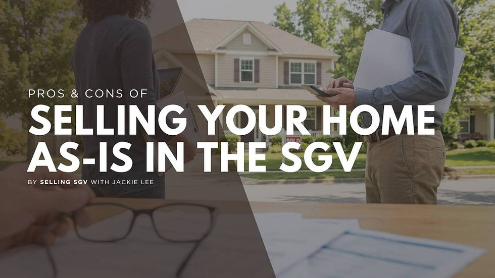 Selling Your Home As-Is in the San Gabriel Valley: What to Expect