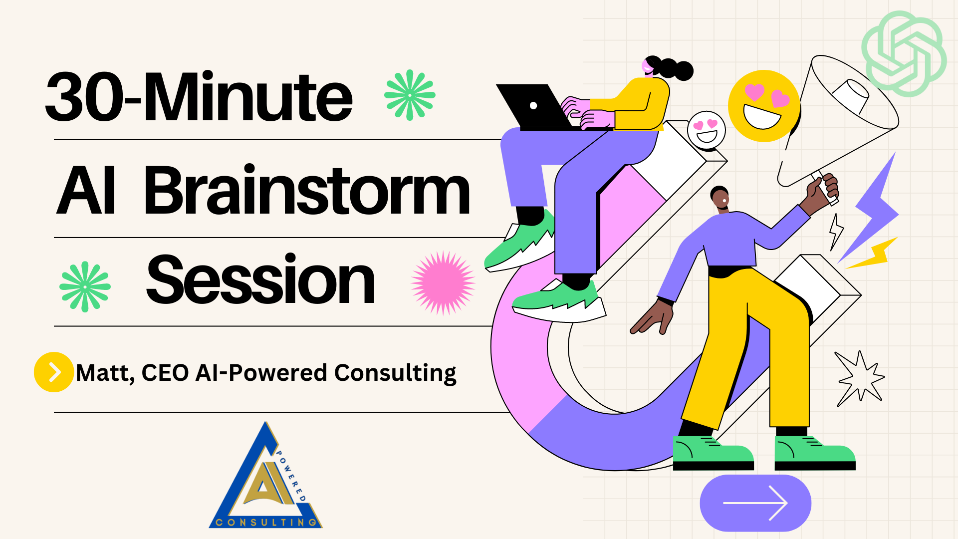 Illustration promoting a 30-Minute AI Brainstorm Session with Matt, CEO of AI-Powered Consulting, featuring two diverse characters engaged with AI tools and icons, along with the AI-Powered Consulting logo.
