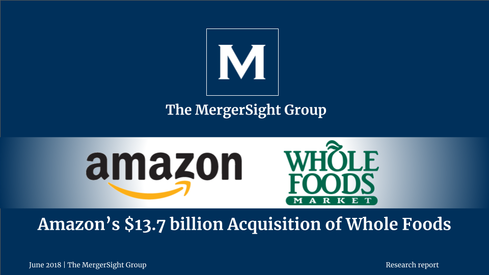 Amazon’s 13.7 billion Acquisition of Whole Foods