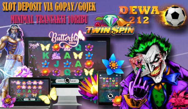 Dewa212: Bandar Judi Slot Online Deposit Gopay Paling Gacor content media