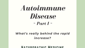 Autoimmune Disease: Part 1             