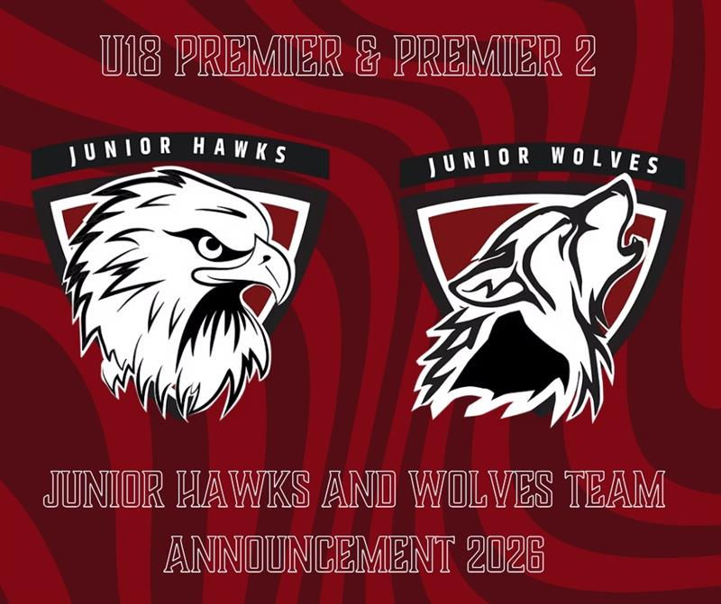 Under 18 Premier and Premier 2 Junior Hawks and Wolves Team Announcement 2026